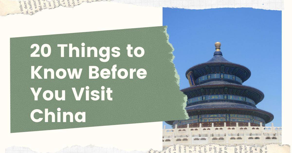 20 Things to Know Before You Visit China