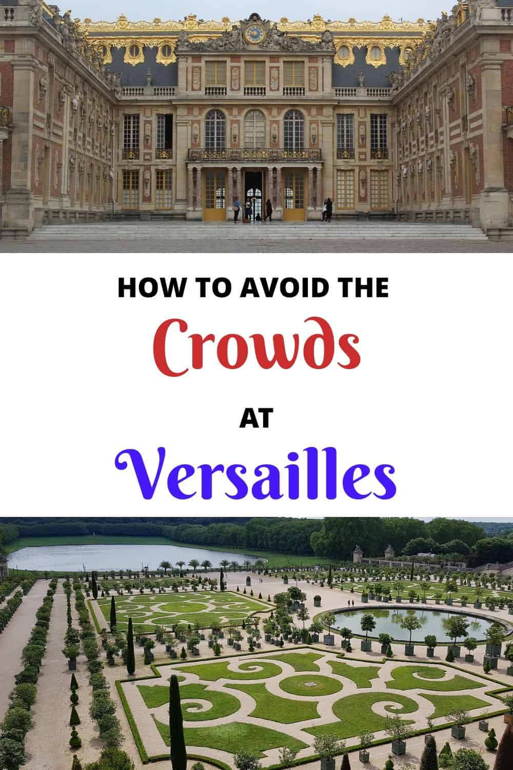 How to Avoid the Crowds at Versailles