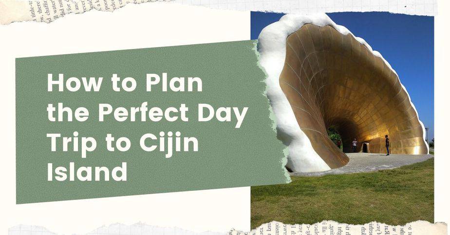 How to Plan a Day Trip to Cijin Island from Kaohsiung