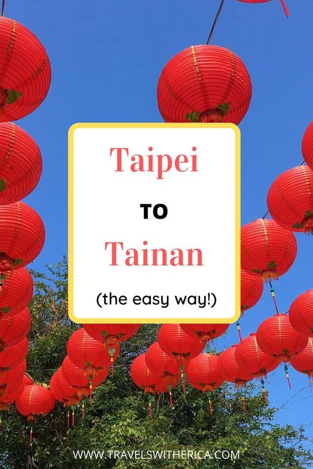 How to Travel from Taipei to Tainan (Super Easy!)