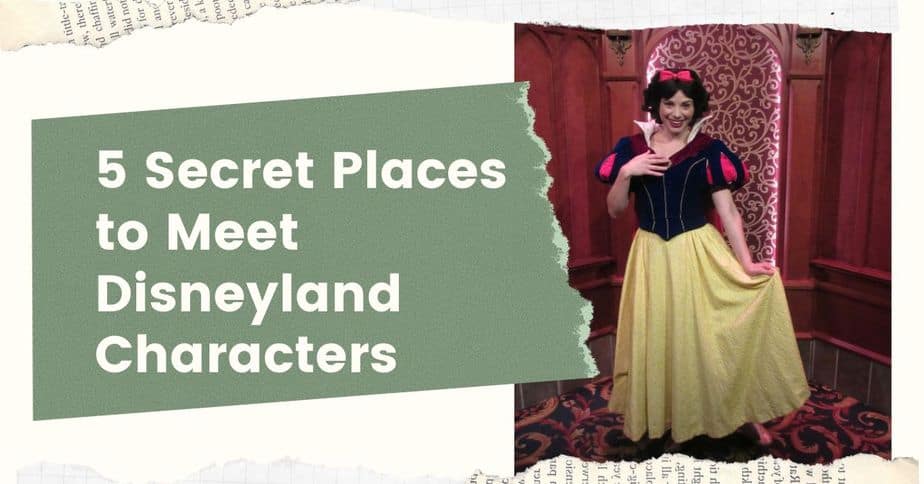 5 Secret Places to Meet Disneyland Characters