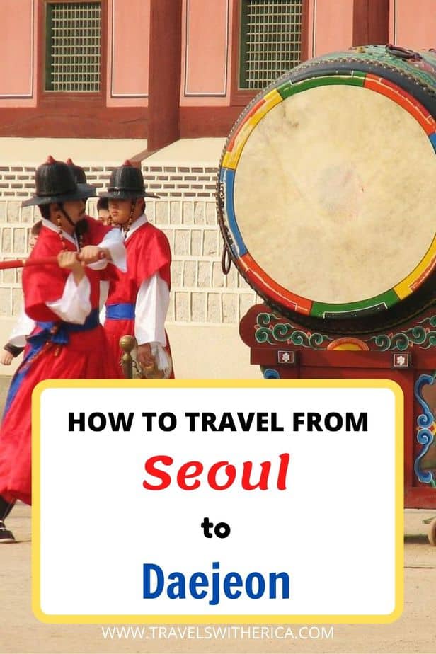 How to Travel from Seoul to Daejeon (The Easy Way!)