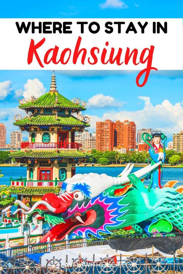 Where to Stay in Kaohsiung (For Every Budget!)