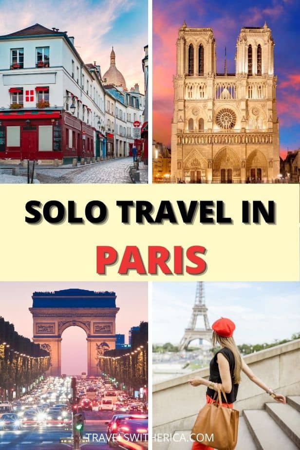 10 Things to Know Before Your Solo Trip to Paris!