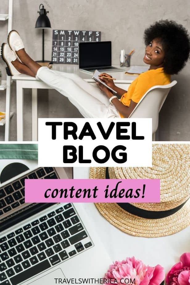 Travel Blog Ideas, so You Never Run Out of Content!