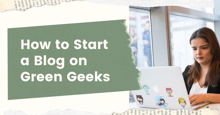 How to Quickly Start a Blog on Green Geeks