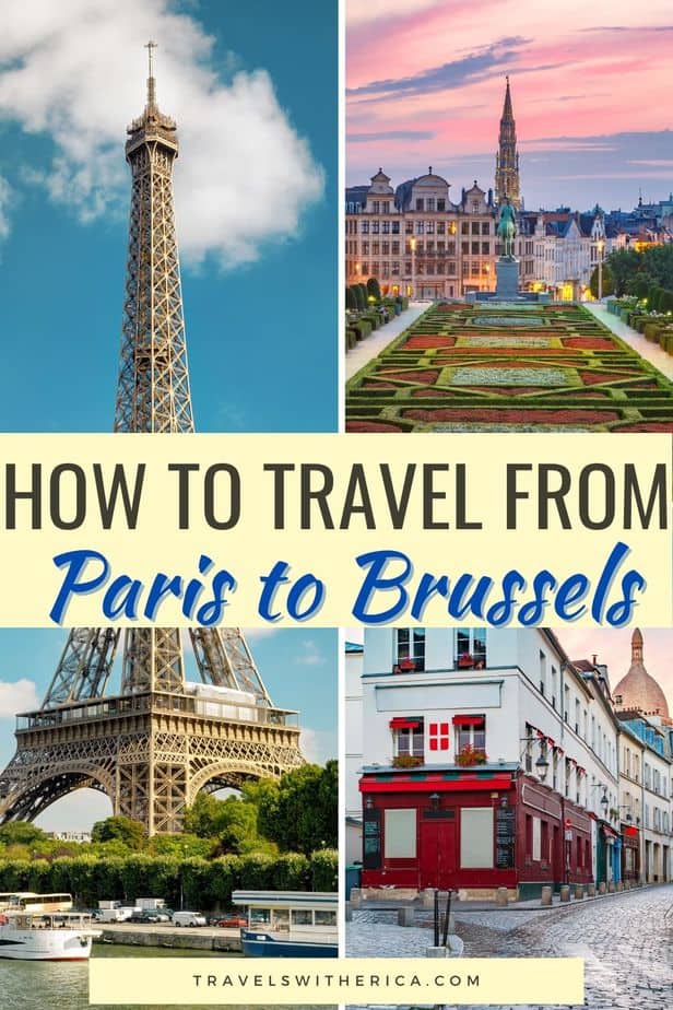 How to Travel from Paris to Brussels (The Easy Way!)