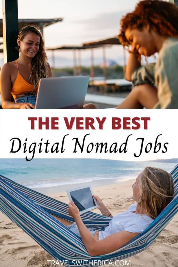 10 Best Jobs for Digital Nomads (Work & Travel!)