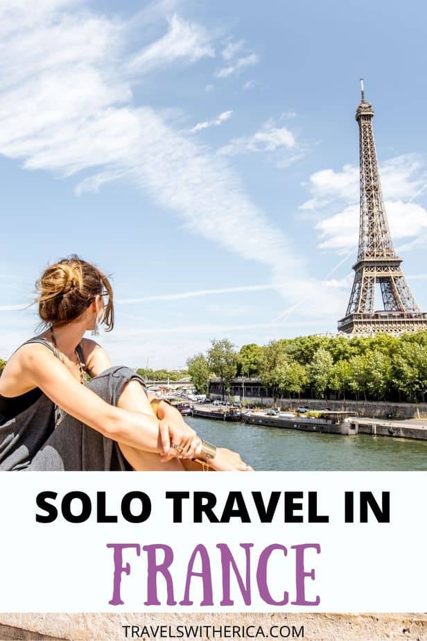 9 Epic Tips for Travelling Alone in France