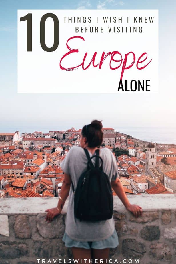 What I Wish I Knew Before Backpacking Europe Alone