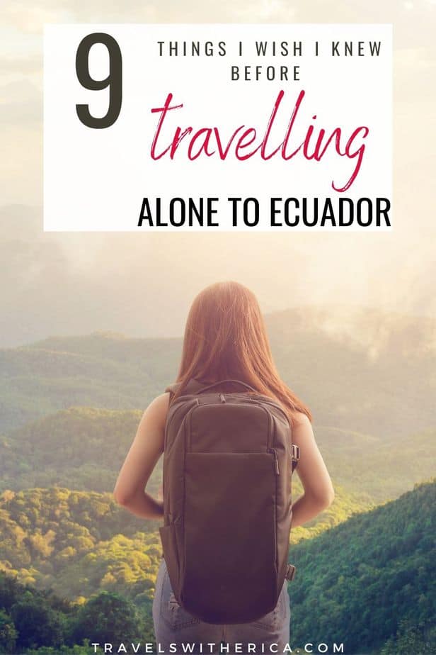 What I Wish I Knew Before Backpacking Ecuador Alone
