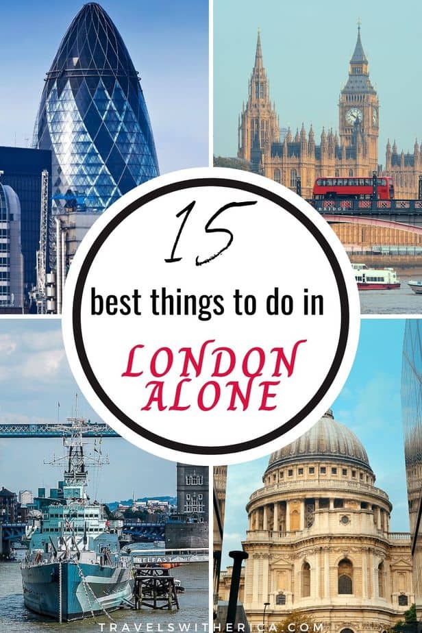 15 Unforgettable Things to do in London Alone
