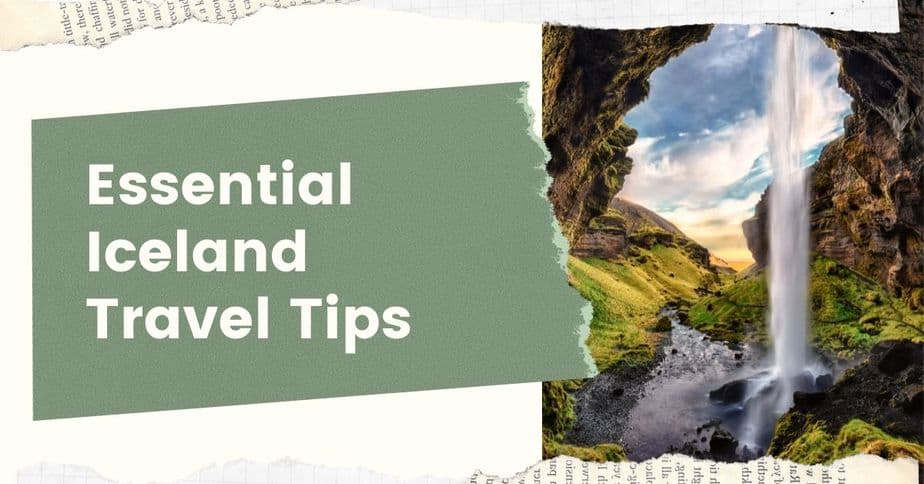 10 Essential Iceland Travel Tips You NEED to Know