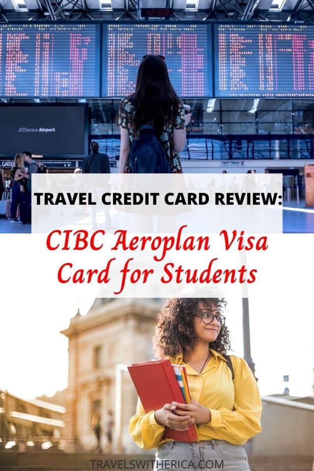 CIBC Aeroplan Visa Card for Students (Full Review)