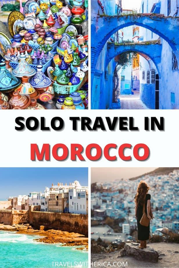 Solo Travel in Morocco: 9 Things Essential Tips