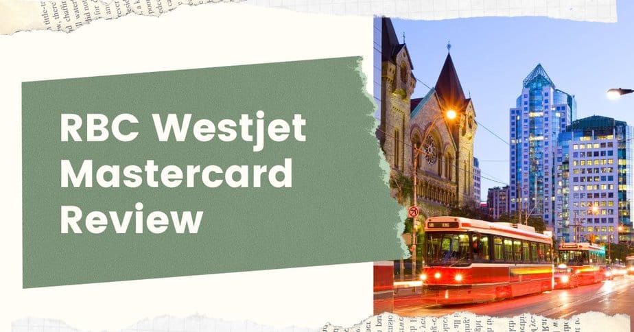Westjet RBC Mastercard (Why Does it Even Exist?)