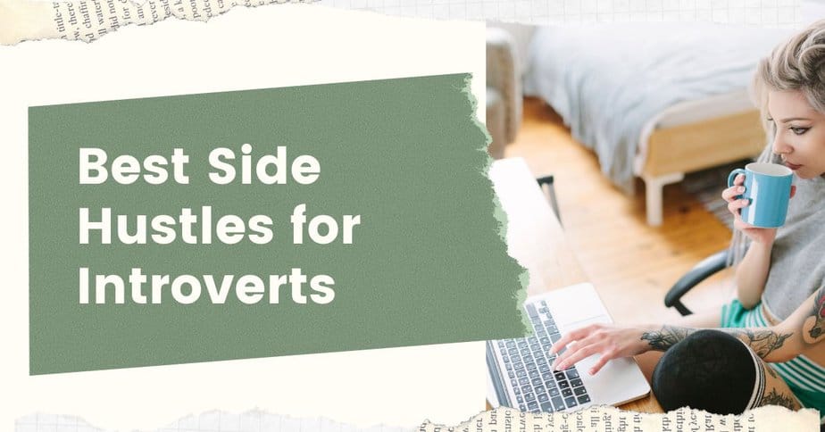 10 Best Side Hustles for Introverts